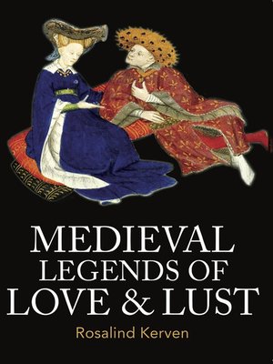 cover image of Medieval Legends of Love & Lust